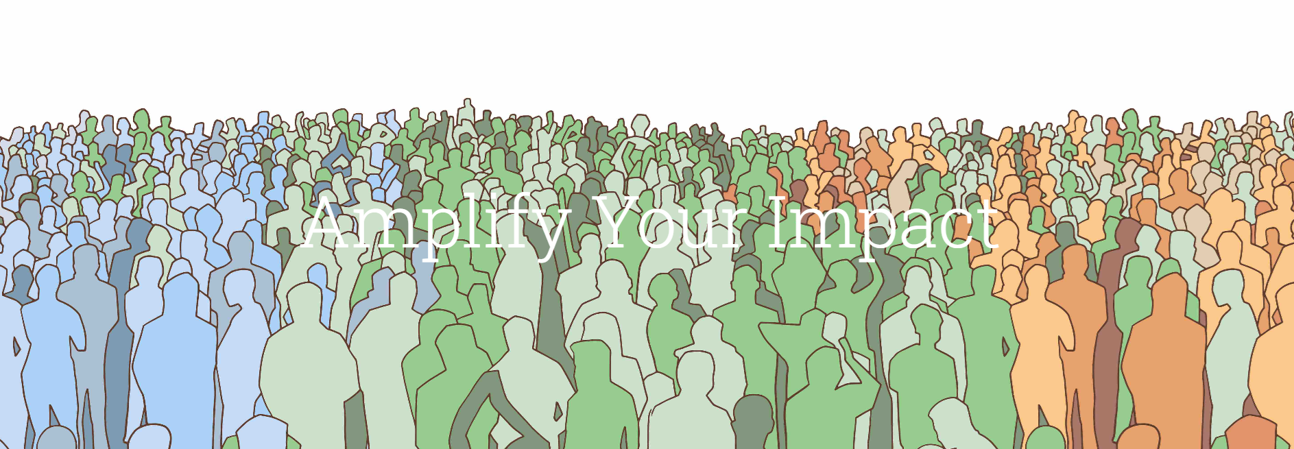 amplify your impact amplify your impact
